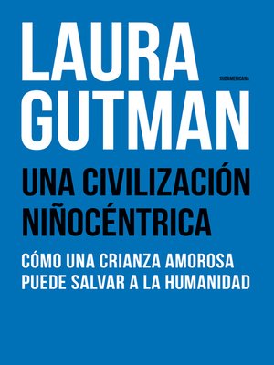 cover image of Una civilización niñocéntrica